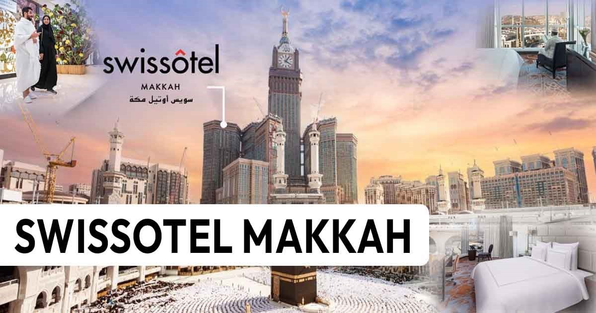 Swissôtel Makkah